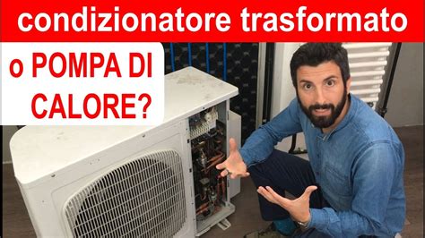 condizionatore che mi da problemi con la pompa di calore